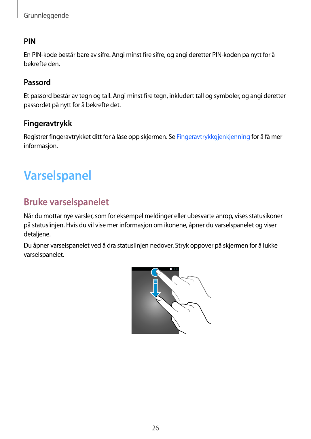 Samsung SM-A510FZDANEE, SM-A510FZKANEE, SM-A510FZWANEE manual Varselspanel, Bruke varselspanelet, Passord, Fingeravtrykk 