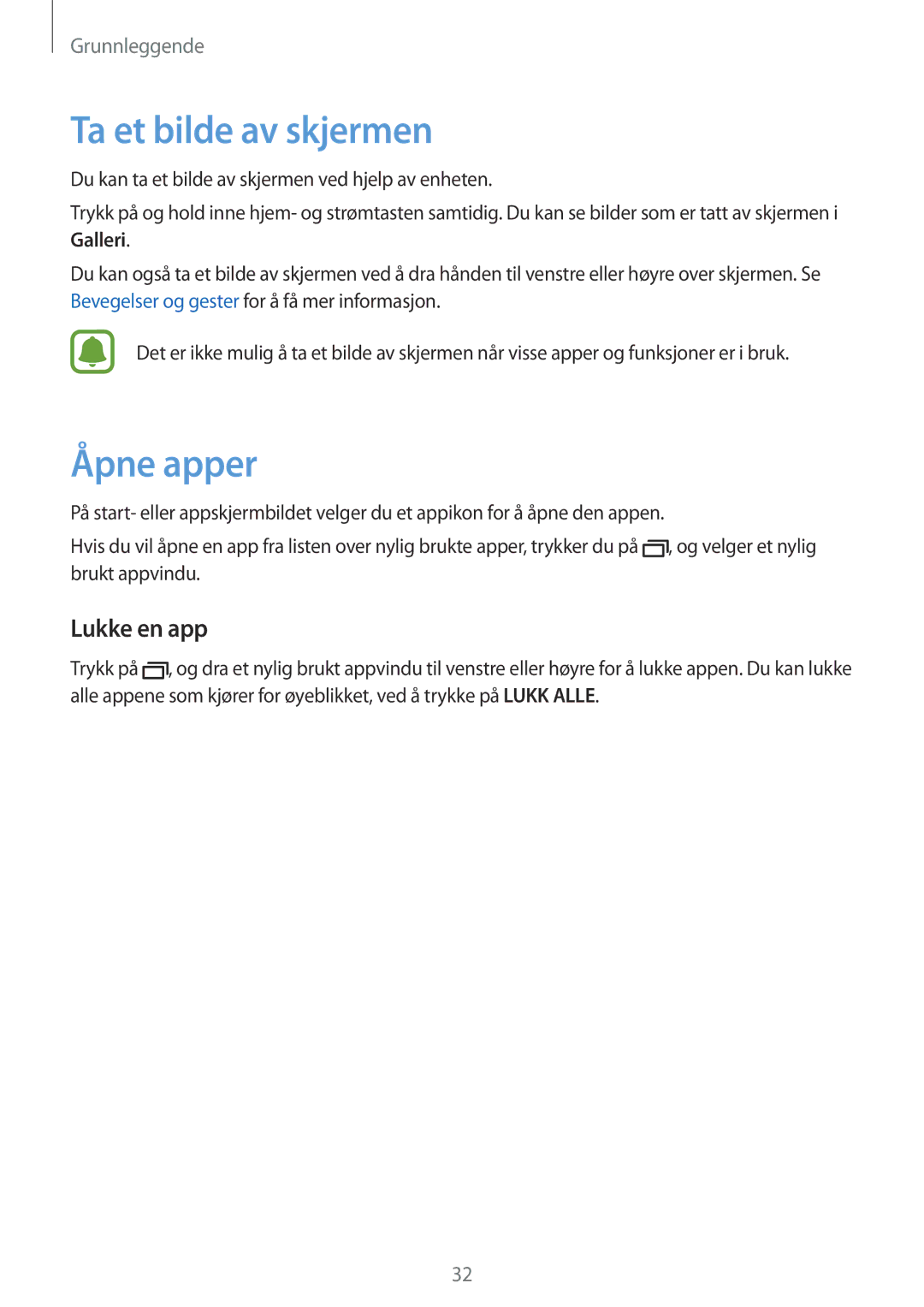 Samsung SM-A510FZDANEE, SM-A510FZKANEE, SM-A510FZWANEE manual Ta et bilde av skjermen, Åpne apper, Lukke en app 