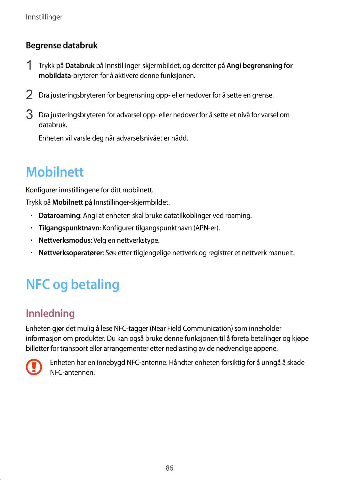 Samsung SM-A510FZDANEE, SM-A510FZKANEE, SM-A510FZWANEE manual Mobilnett, NFC og betaling, Begrense databruk 