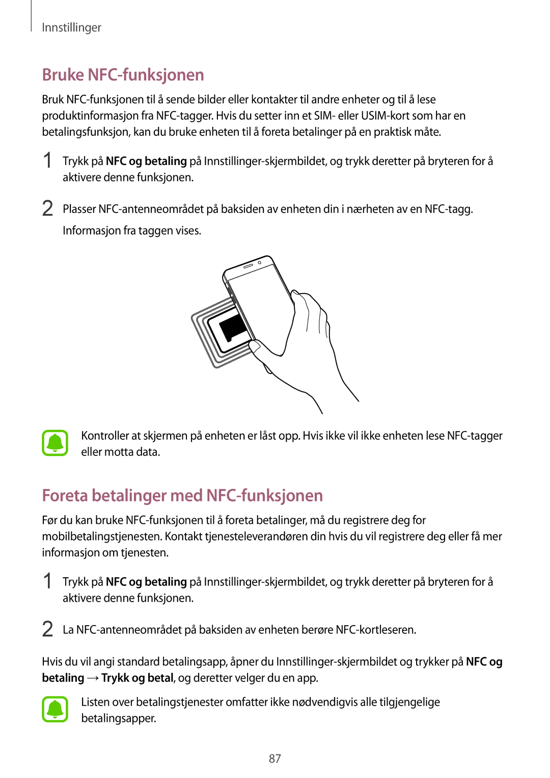 Samsung SM-A510FZKANEE, SM-A510FZWANEE, SM-A510FZDANEE manual Bruke NFC-funksjonen, Foreta betalinger med NFC-funksjonen 