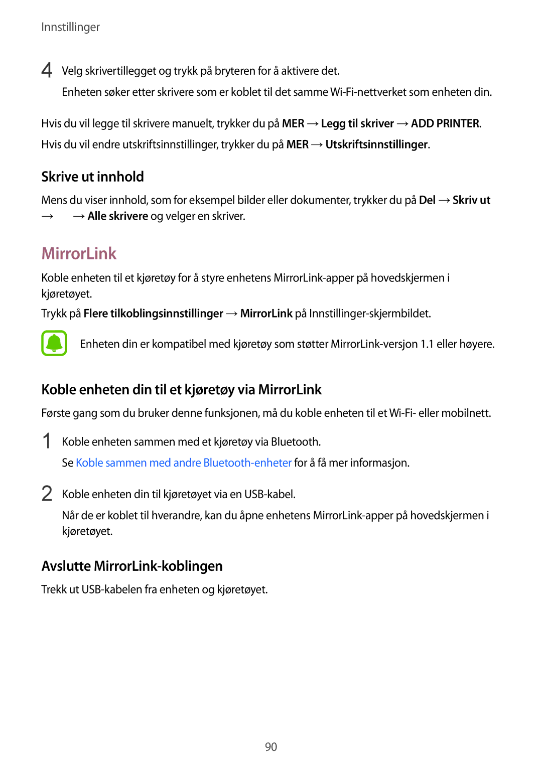 Samsung SM-A510FZKANEE, SM-A510FZWANEE manual Skrive ut innhold, Koble enheten din til et kjøretøy via MirrorLink 