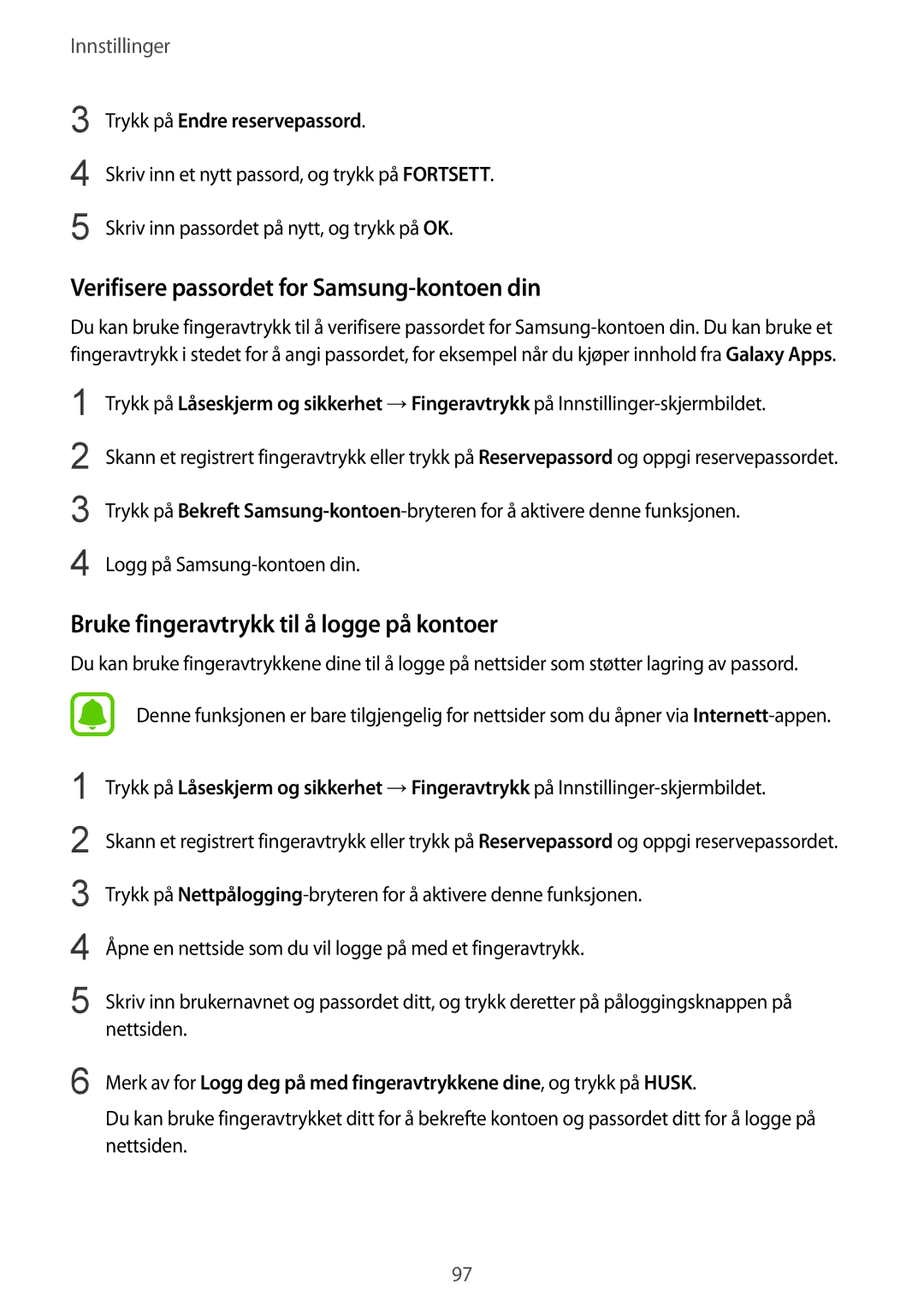 Samsung SM-A510FZWANEE manual Verifisere passordet for Samsung-kontoen din, Bruke fingeravtrykk til å logge på kontoer 