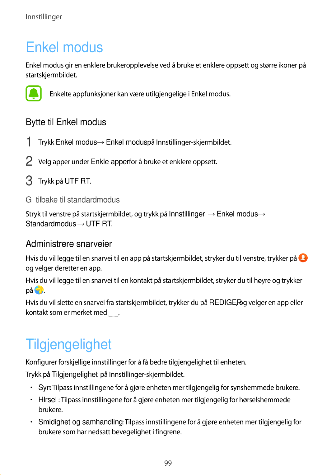 Samsung SM-A510FZKANEE, SM-A510FZWANEE, SM-A510FZDANEE Tilgjengelighet, Bytte til Enkel modus, Administrere snarveier 