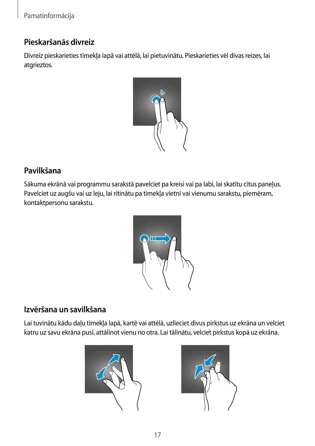 Samsung SM-A510FZDASEB, SM-A510FZKASEB manual Pieskaršanās divreiz, Pavilkšana, Izvēršana un savilkšana 