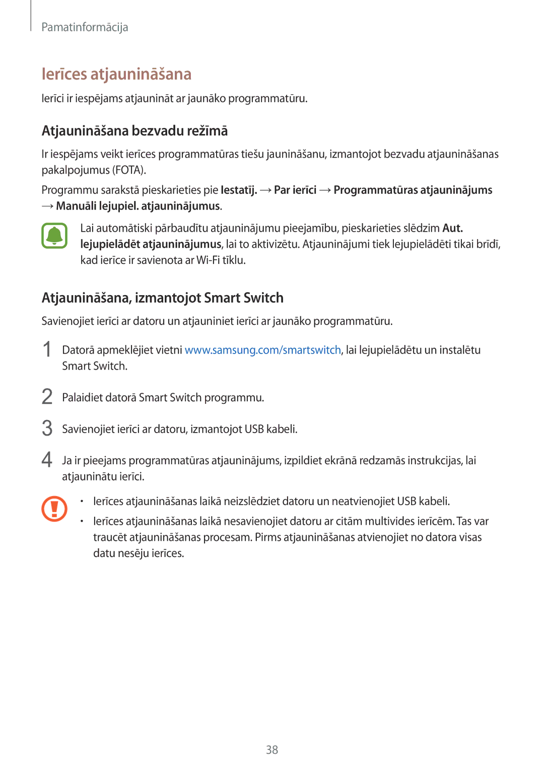 Samsung SM-A510FZKASEB manual Ierīces atjaunināšana, Atjaunināšana bezvadu režīmā, Atjaunināšana, izmantojot Smart Switch 