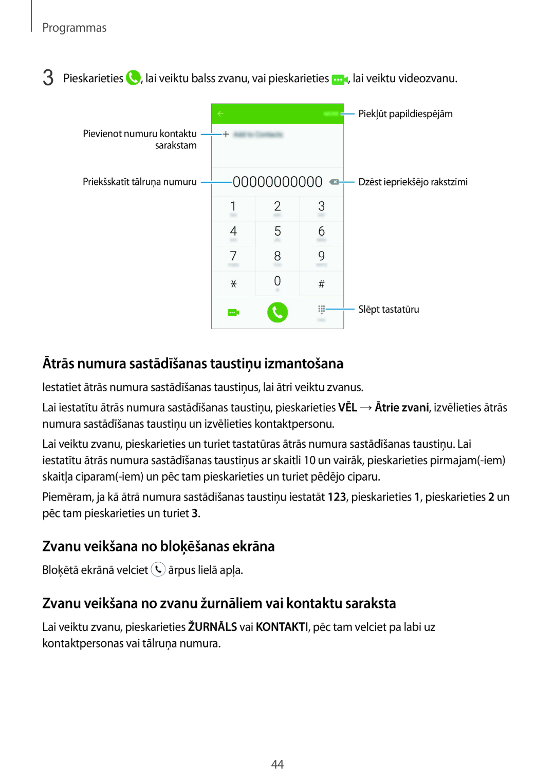 Samsung SM-A510FZKASEB, SM-A510FZDASEB Ātrās numura sastādīšanas taustiņu izmantošana, Zvanu veikšana no bloķēšanas ekrāna 