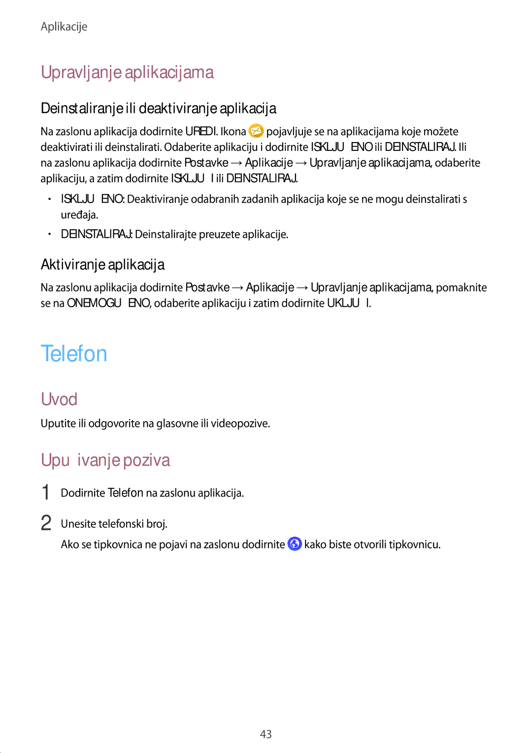 Samsung SM-A510FZKASEE Telefon, Upravljanje aplikacijama, Upućivanje poziva, Deinstaliranje ili deaktiviranje aplikacija 