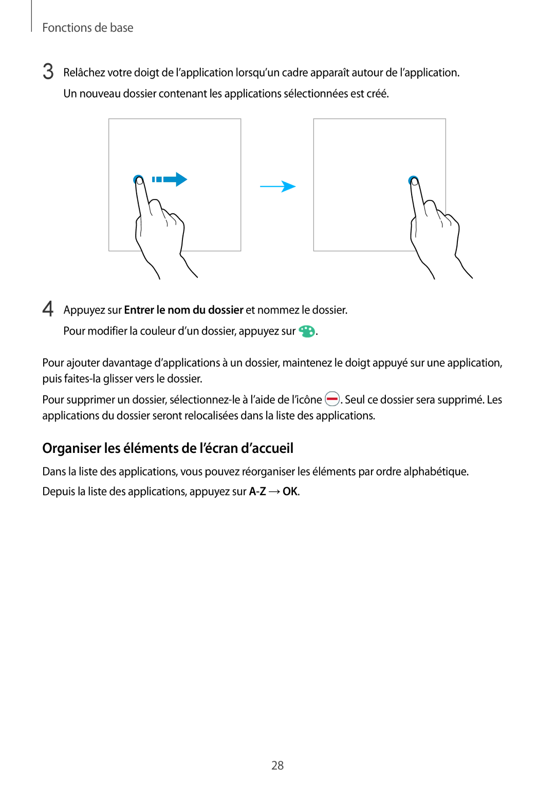 Samsung SM-A510FZKAXEF, SM-A510FZDAXEF, SM-A510FEDAXEF, SM-A510FZWAXEF manual Organiser les éléments de l’écran d’accueil 