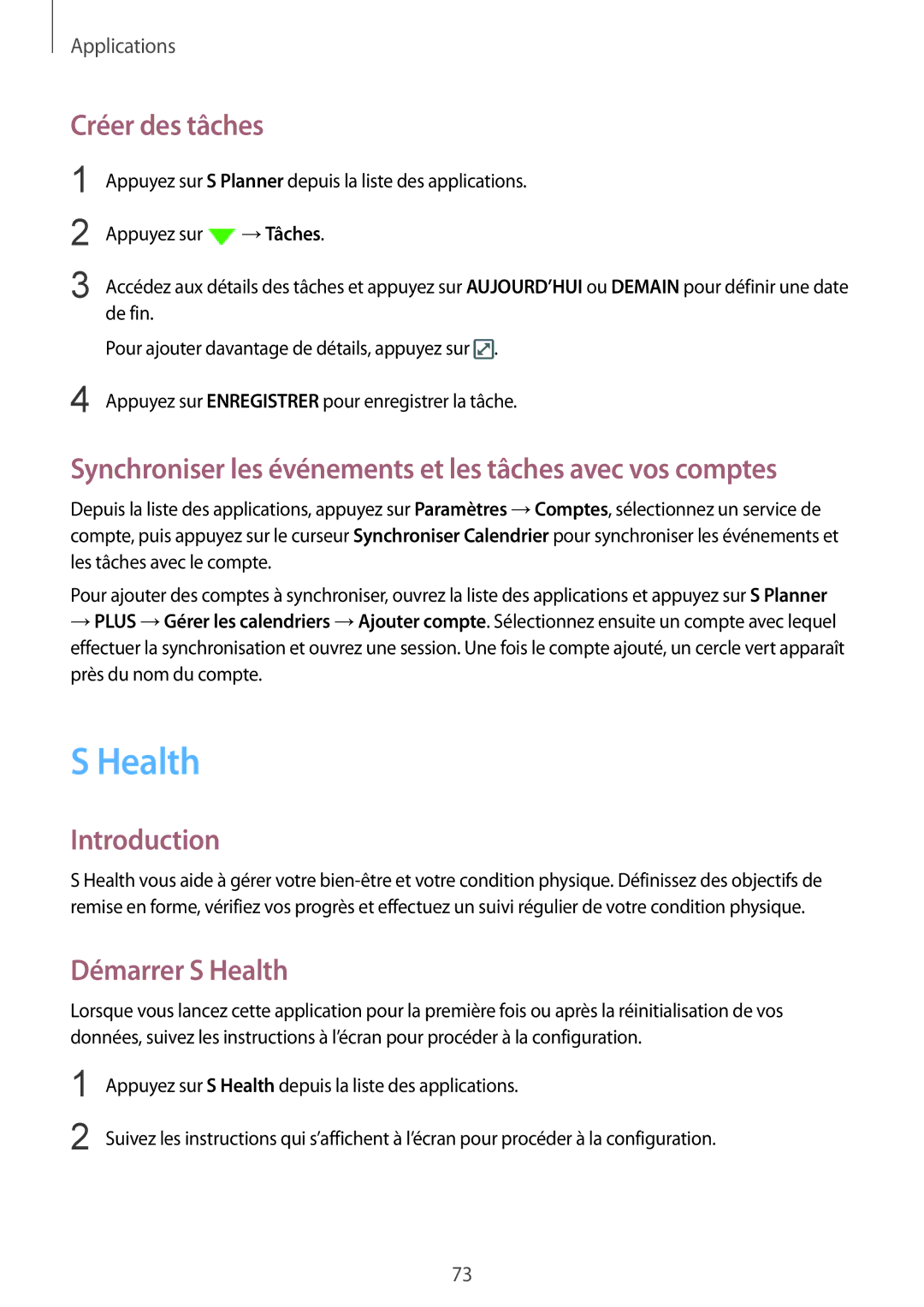 Samsung SM-A510FZDAXEF manual Health, Créer des tâches, Synchroniser les événements et les tâches avec vos comptes 