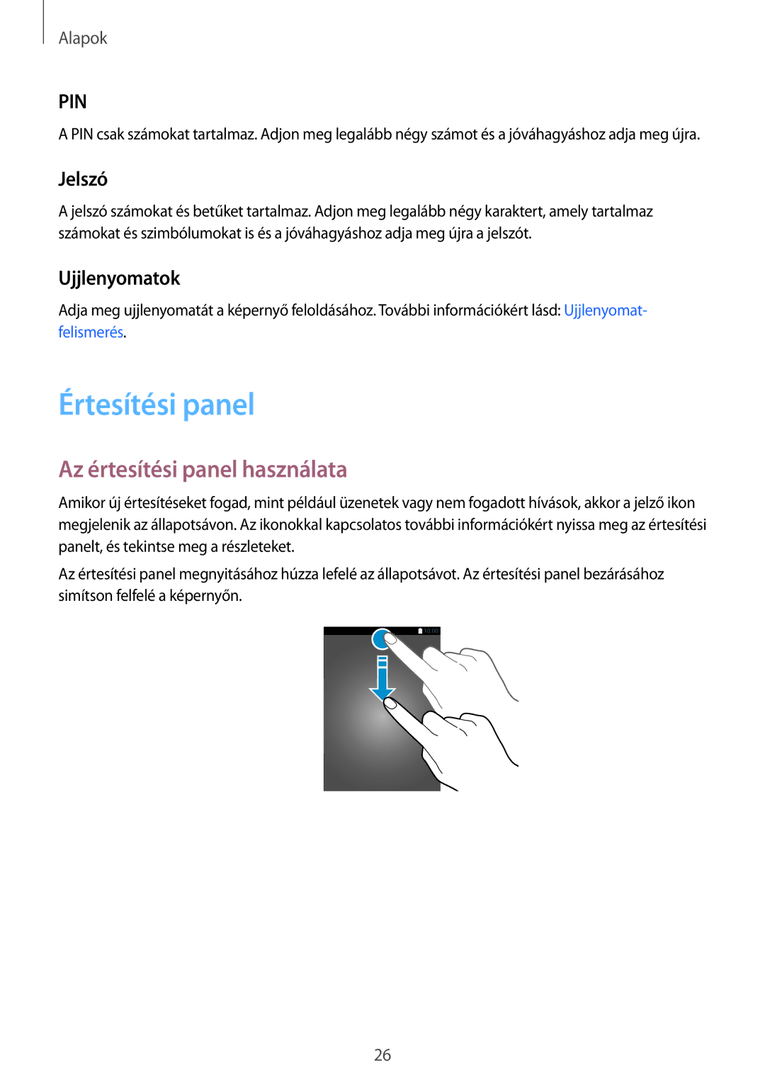 Samsung SM-A510FZKAXEH, SM-A510FZWAXEH manual Értesítési panel, Az értesítési panel használata, Jelszó, Ujjlenyomatok 