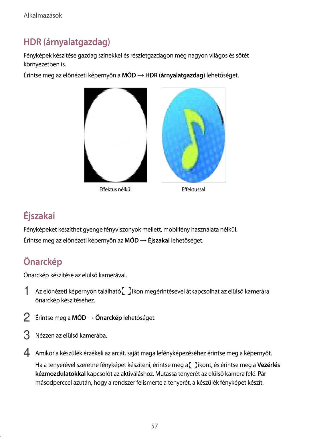 Samsung SM-A510FZWAXEH, SM-A510FZDAXEH, SM-A510FZKAXEH manual HDR árnyalatgazdag, Éjszakai, Önarckép 