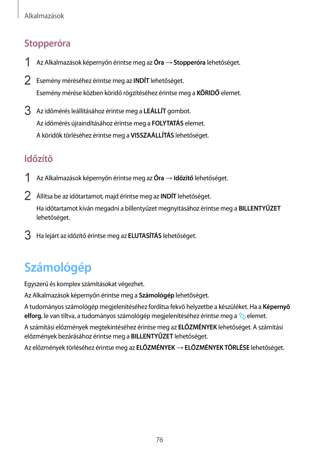 Samsung SM-A510FZDAXEH, SM-A510FZWAXEH, SM-A510FZKAXEH manual Számológép, Stopperóra, Időzítő 