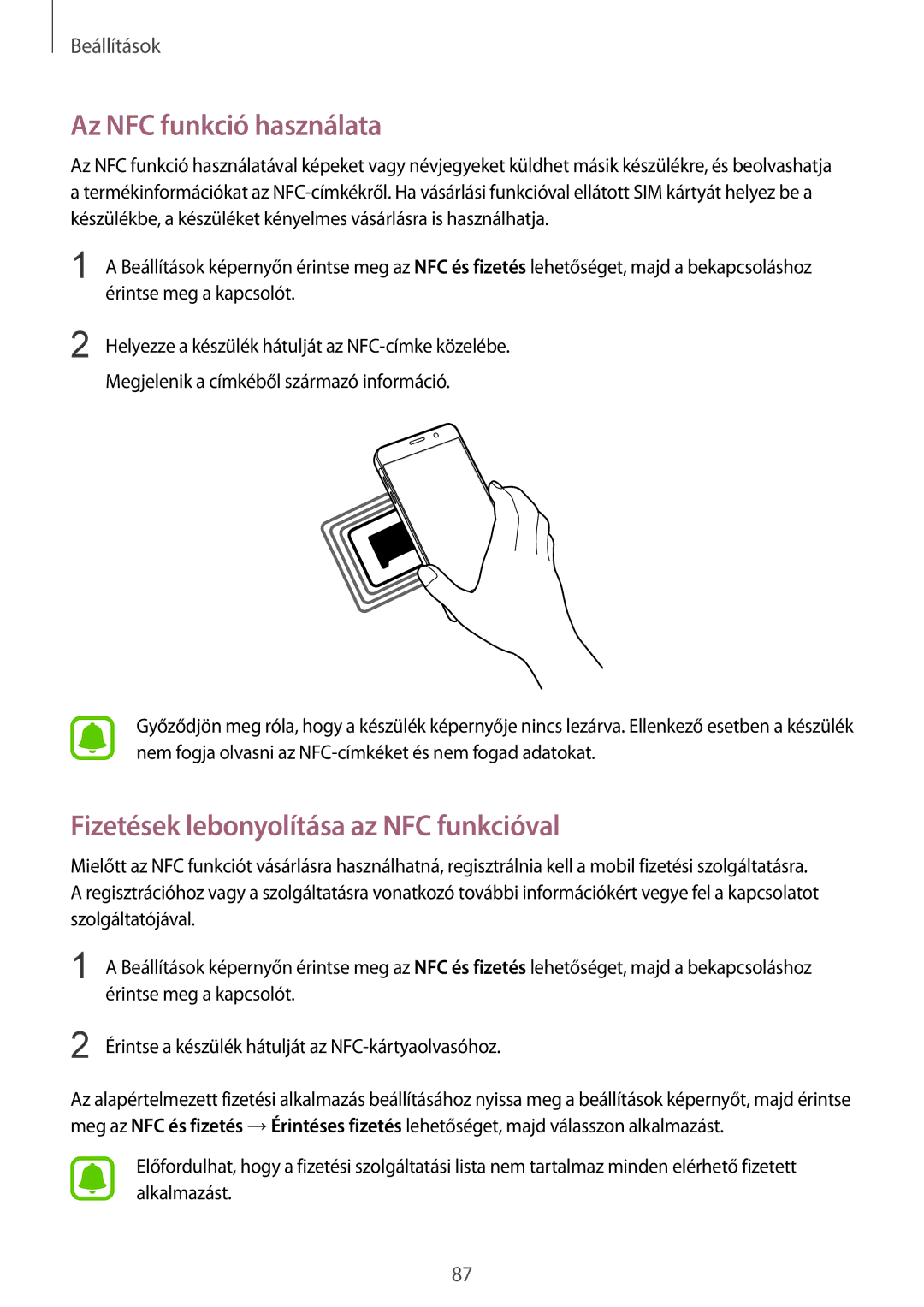 Samsung SM-A510FZWAXEH, SM-A510FZDAXEH, SM-A510FZKAXEH Az NFC funkció használata, Fizetések lebonyolítása az NFC funkcióval 