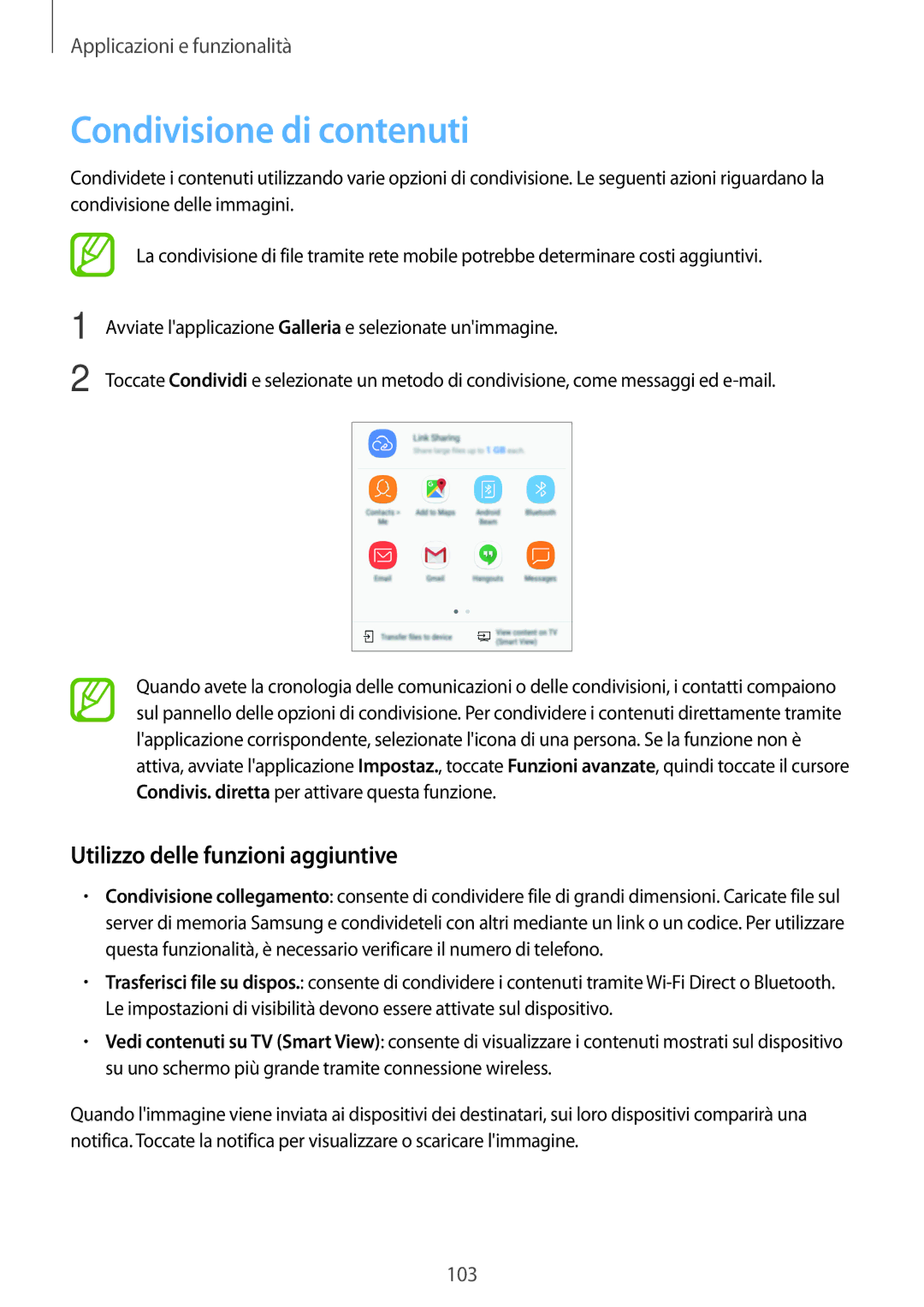 Samsung SM-A520FZIAITV, SM-A520FZBAITV, SM-A320FZBNITV manual Condivisione di contenuti, Utilizzo delle funzioni aggiuntive 