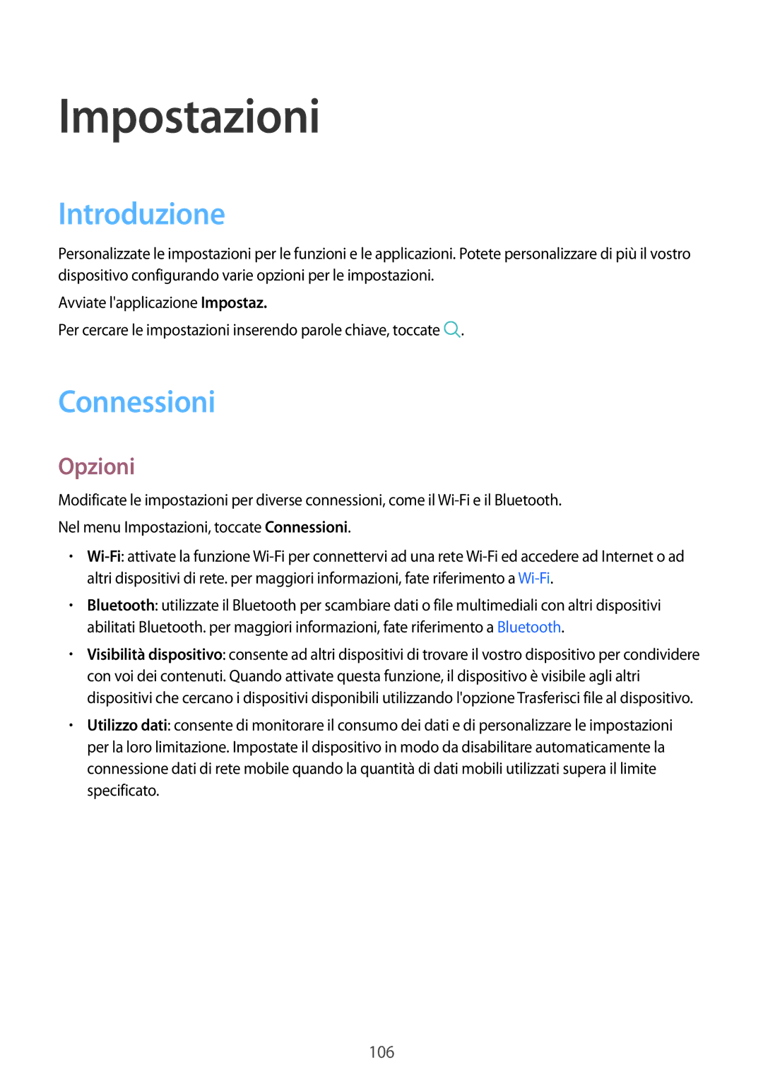 Samsung SM-A320FZINITV, SM-A520FZBAITV, SM-A320FZBNITV, SM-A520FZDAITV, SM-A520FZKAITV Introduzione, Connessioni, Opzioni 