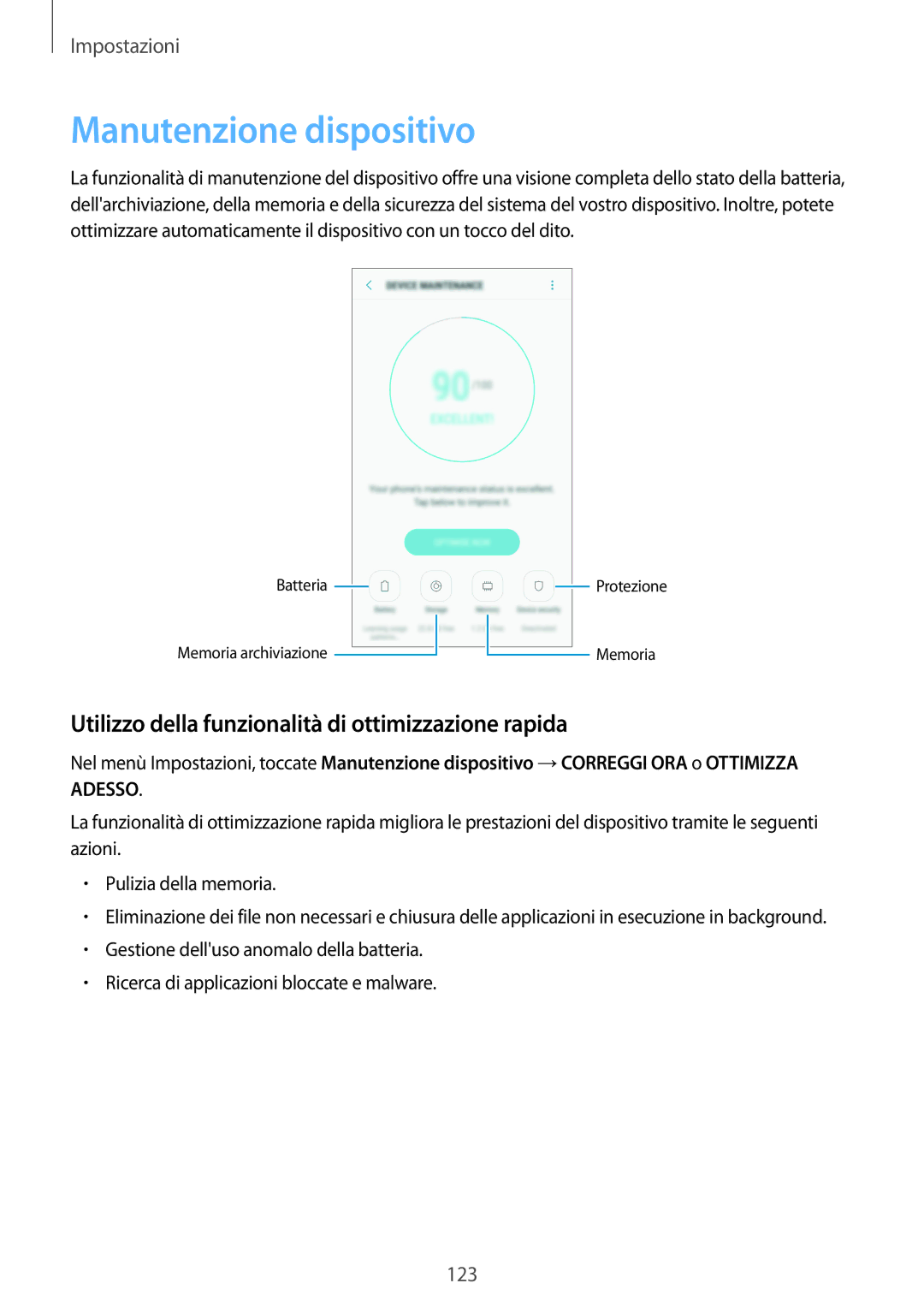 Samsung SM-A520FZDAITV, SM-A520FZBAITV manual Manutenzione dispositivo, Utilizzo della funzionalità di ottimizzazione rapida 