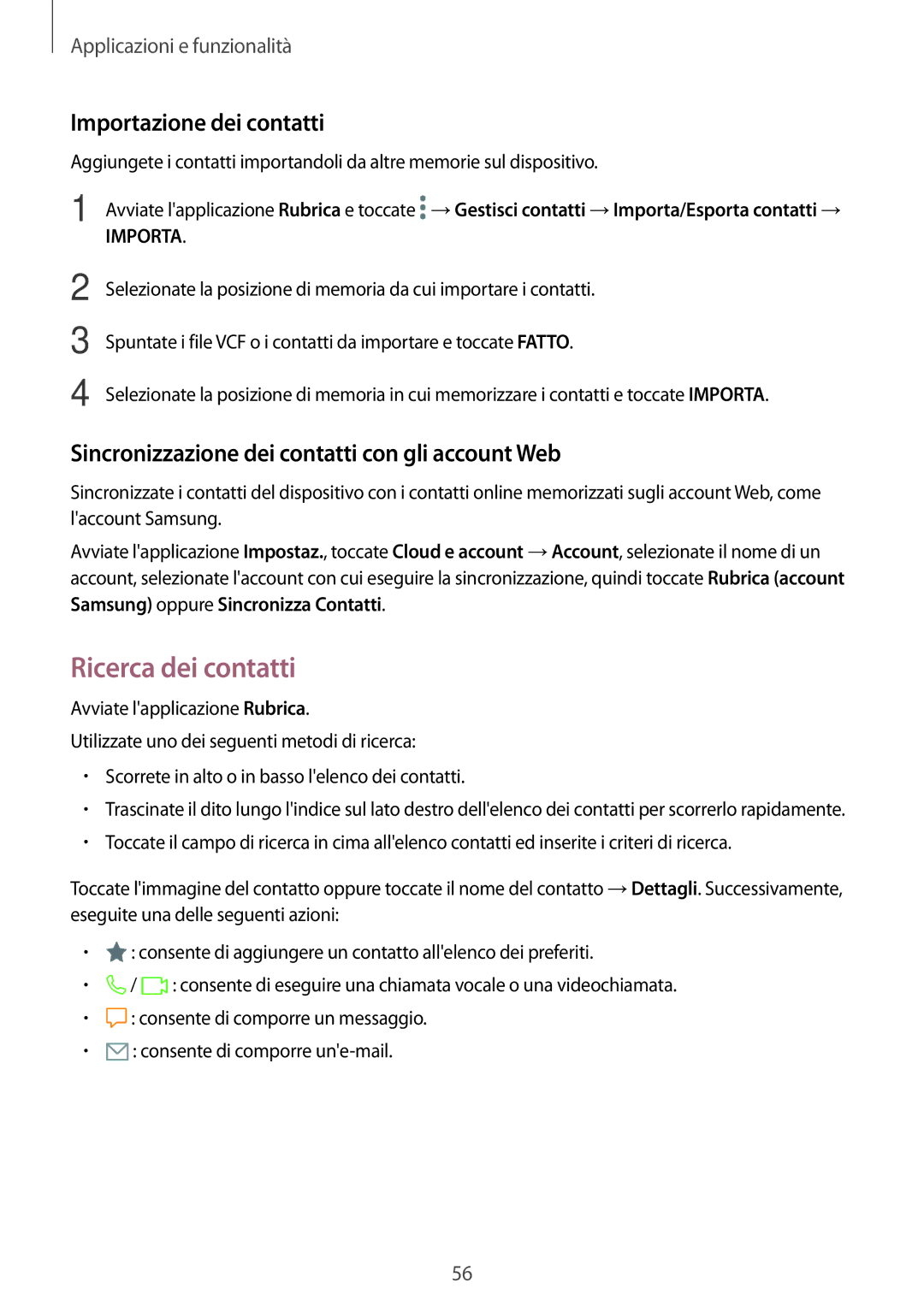 Samsung SM-A520FZBAITV, SM-A320FZBNITV, SM-A320FZINITV, SM-A520FZDAITV, SM-A520FZKAITV manual Importazione dei contatti 