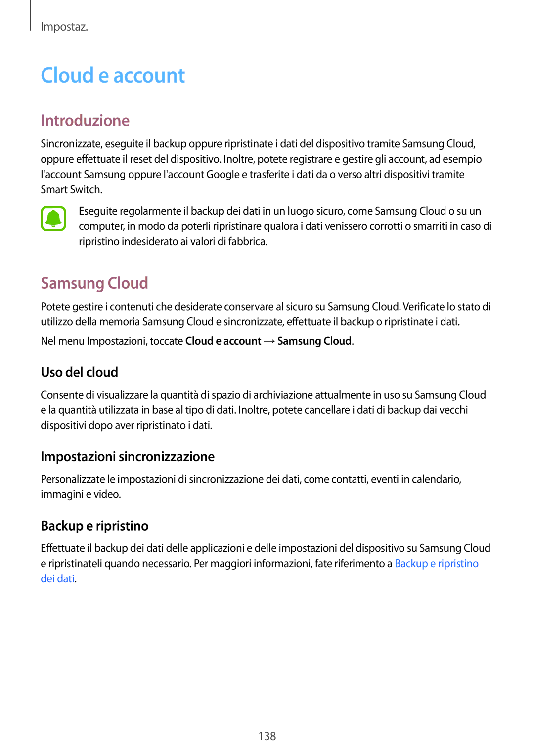 Samsung SM-A520FZKAITV Cloud e account, Samsung Cloud, Uso del cloud, Impostazioni sincronizzazione, Backup e ripristino 