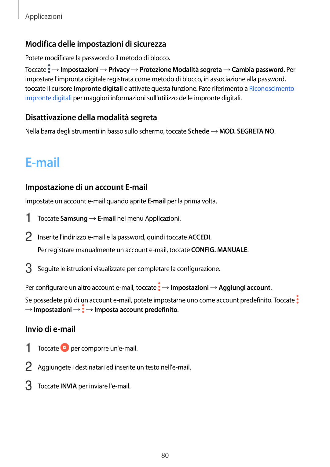 Samsung SM-A520FZBAITV manual Mail, Modifica delle impostazioni di sicurezza, Disattivazione della modalità segreta 