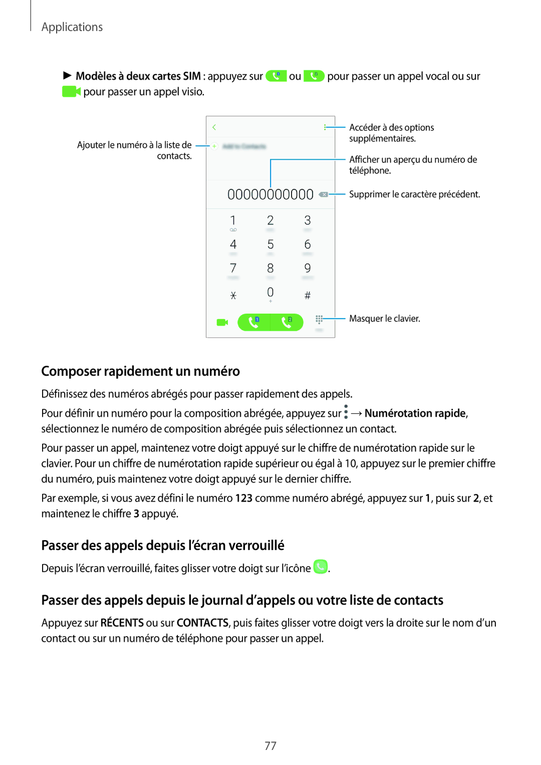 Samsung SM-A520FZDAXEF, SM-A520FZBAXEF manual Composer rapidement un numéro, Passer des appels depuis l’écran verrouillé 