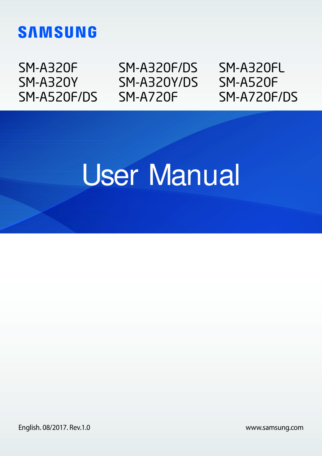 Samsung SM-A520FZBADBT, SM-A520FZIADBT manual User Manual, SM-A320F SM-A320Y SM-A520F/DS, SM-A320F/DS SM-A320Y/DS SM-A720F 