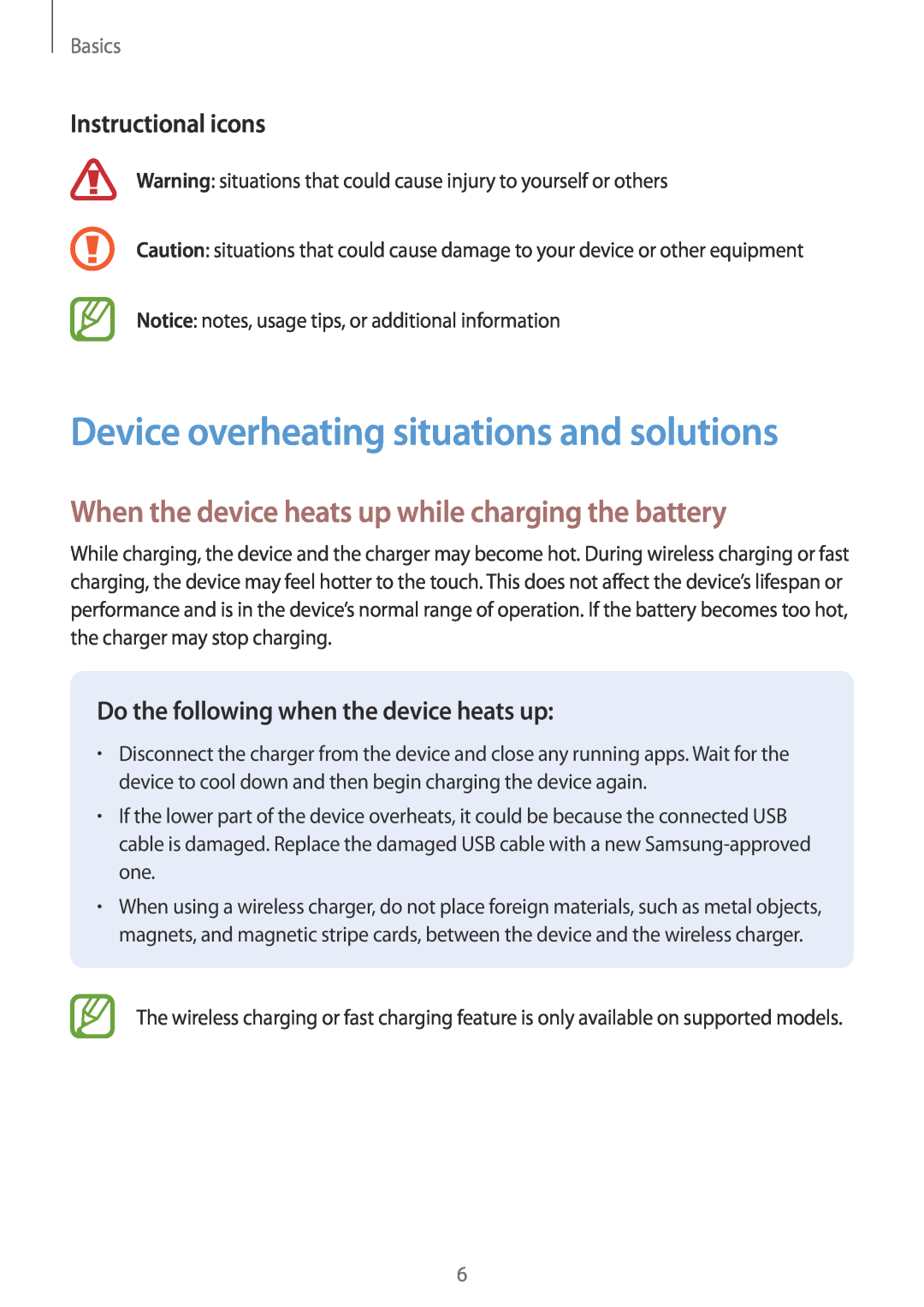 Samsung SM-A320FZINDBT Device overheating situations and solutions, When the device heats up while charging the battery 