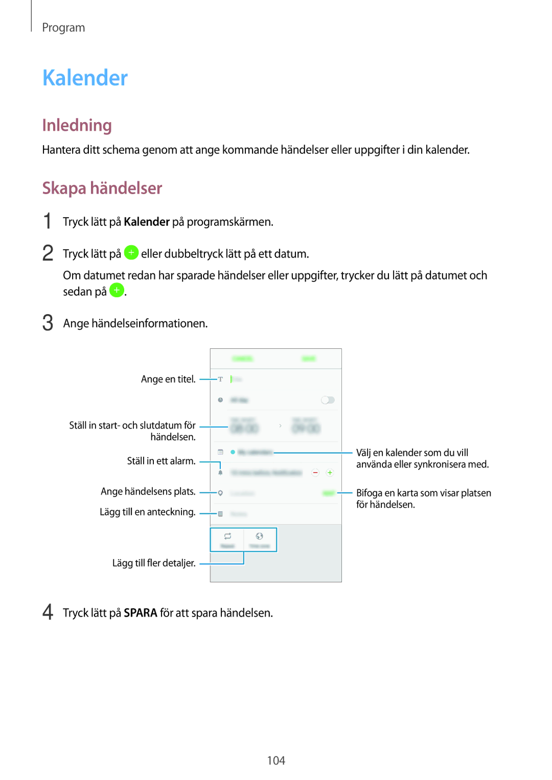 Samsung SM-A520FZKANEE, SM-A520FZIANEE, SM-A520FZDANEE manual Kalender, Skapa händelser 