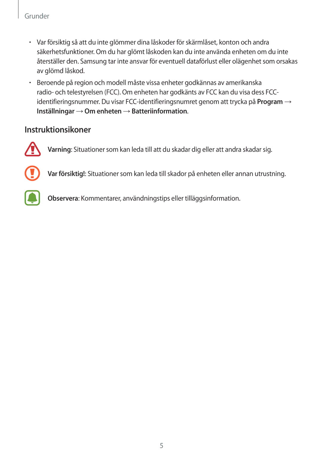 Samsung SM-A520FZKANEE, SM-A520FZIANEE, SM-A520FZDANEE manual Instruktionsikoner, Grunder 