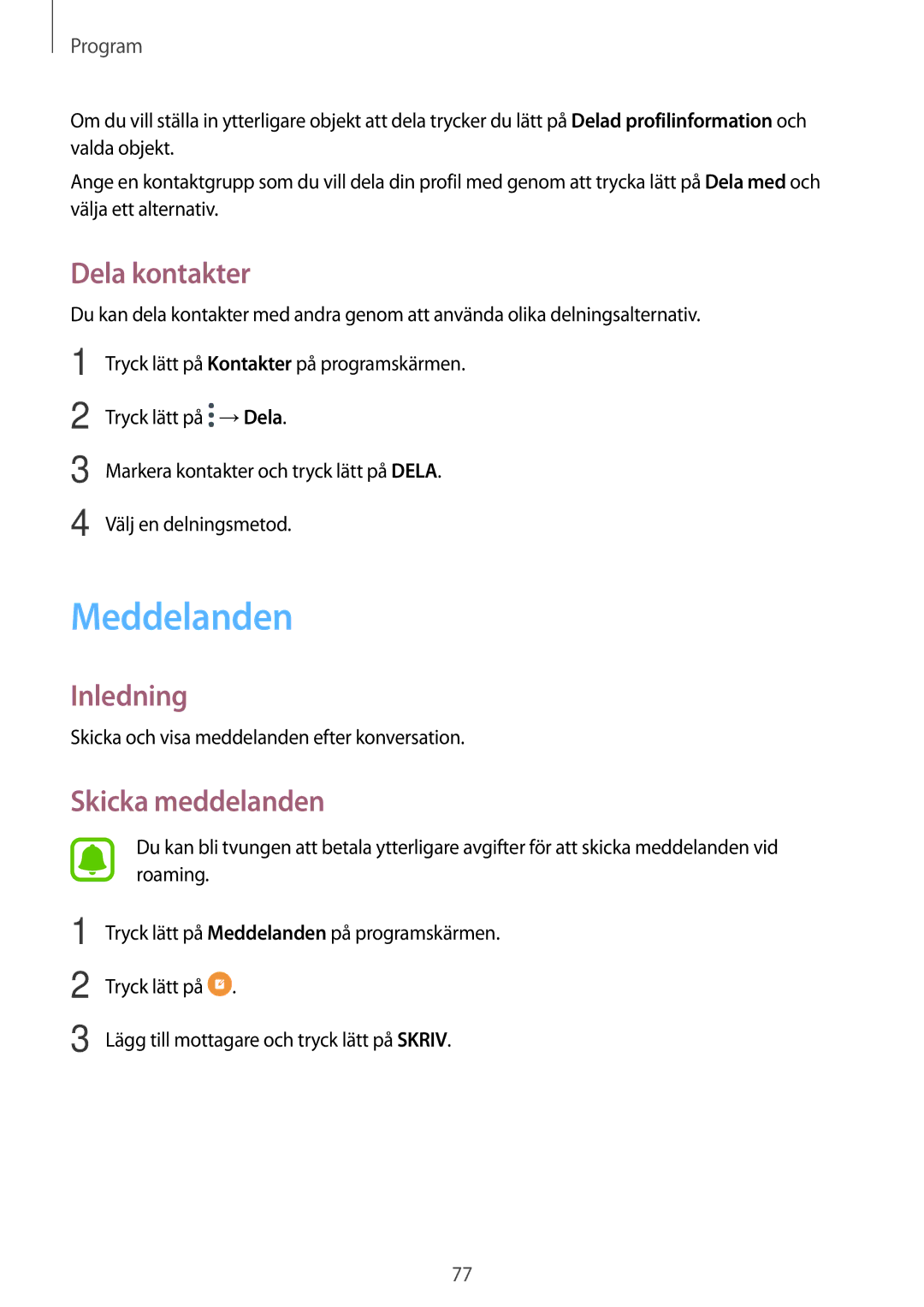 Samsung SM-A520FZKANEE, SM-A520FZIANEE, SM-A520FZDANEE manual Meddelanden, Dela kontakter, Skicka meddelanden 