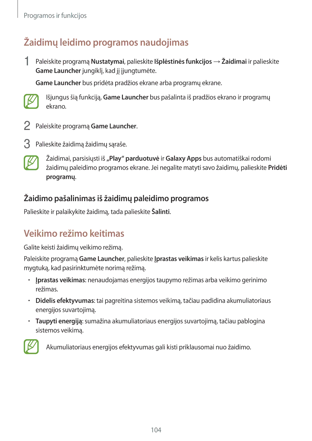 Samsung SM-A320FZINSEB, SM-A520FZIASEB, SM-A320FZKNSEB manual Žaidimų leidimo programos naudojimas, Veikimo režimo keitimas 