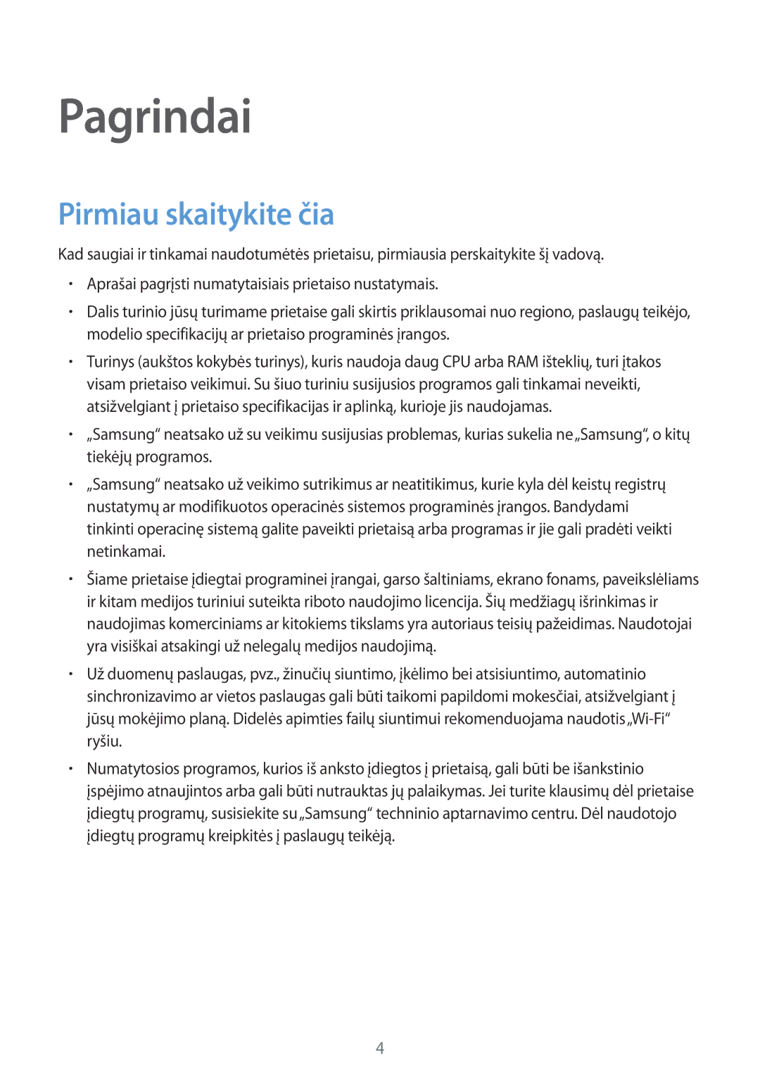 Samsung SM-A320FZDNSEB, SM-A520FZIASEB, SM-A320FZKNSEB, SM-A320FZINSEB, SM-A520FZDASEB manual Pagrindai, Pirmiau skaitykite čia 