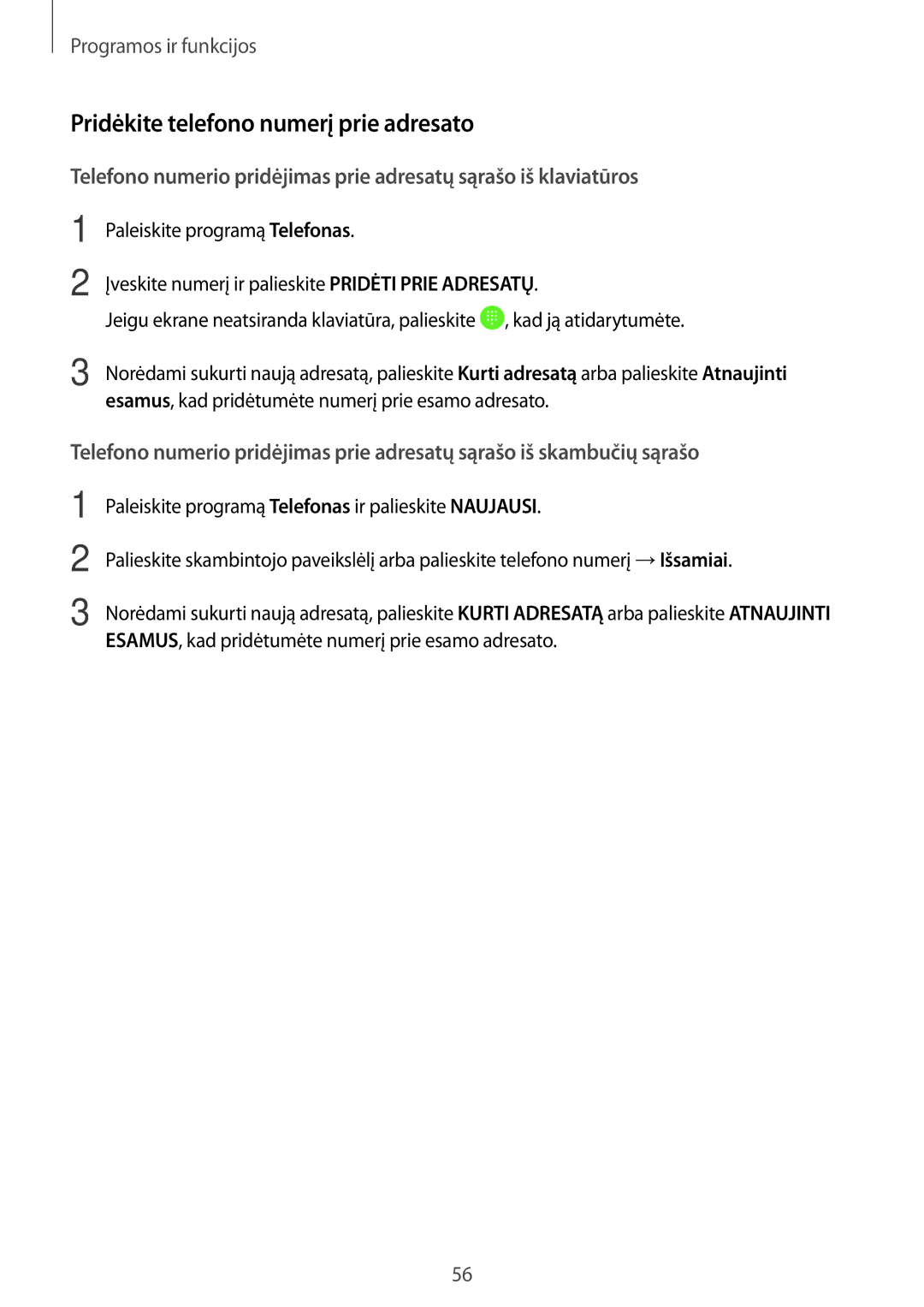 Samsung SM-A320FZINSEB, SM-A520FZIASEB, SM-A320FZKNSEB, SM-A520FZDASEB manual Pridėkite telefono numerį prie adresato 