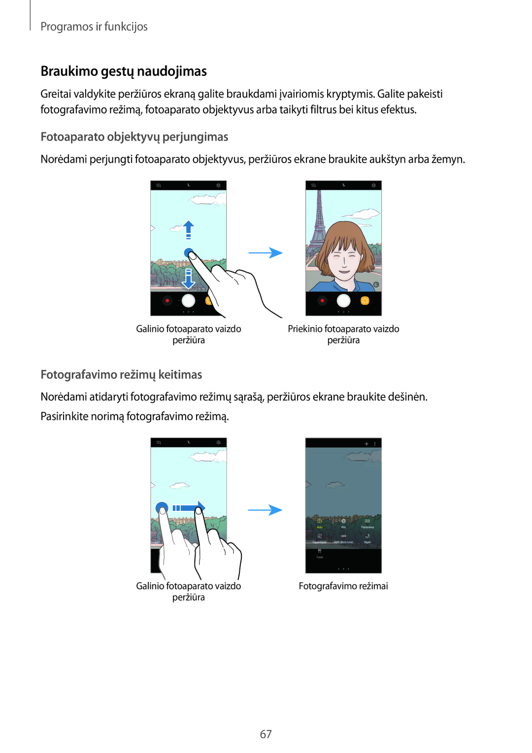 Samsung SM-A320FZKNSEB, SM-A520FZIASEB, SM-A320FZINSEB manual Braukimo gestų naudojimas, Fotoaparato objektyvų perjungimas 