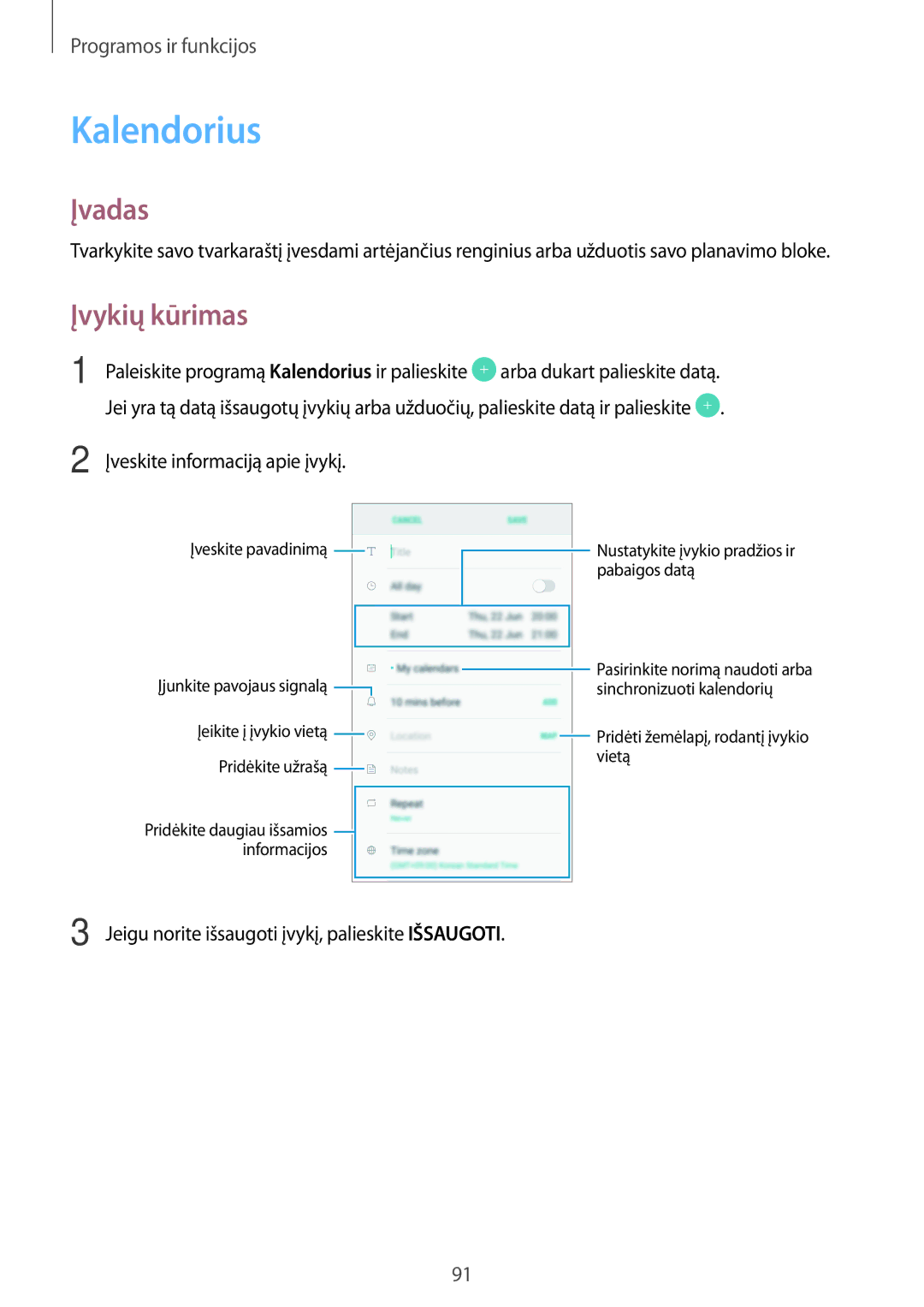 Samsung SM-A320FZKNSEB, SM-A520FZIASEB, SM-A320FZINSEB, SM-A520FZDASEB, SM-A320FZDNSEB manual Kalendorius, Įvykių kūrimas 