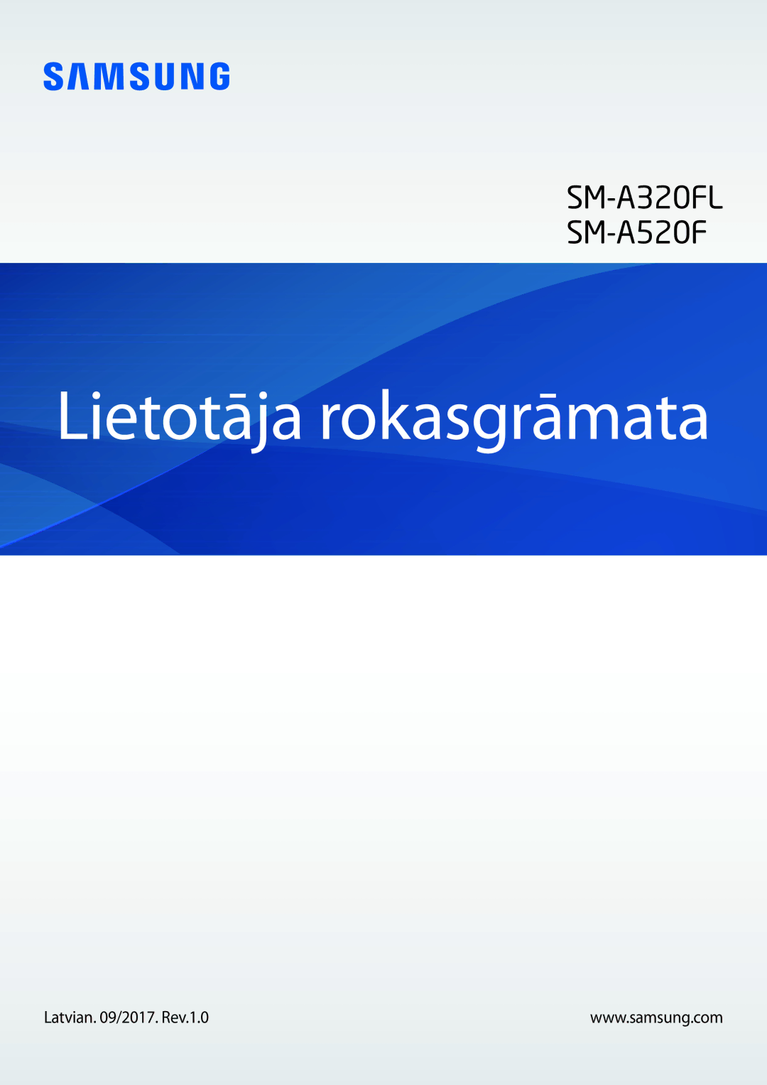 Samsung SM-A320FZKNSEB, SM-A520FZIASEB, SM-A320FZINSEB, SM-A520FZDASEB manual Lietotāja rokasgrāmata, Latvian /2017. Rev.1.0 