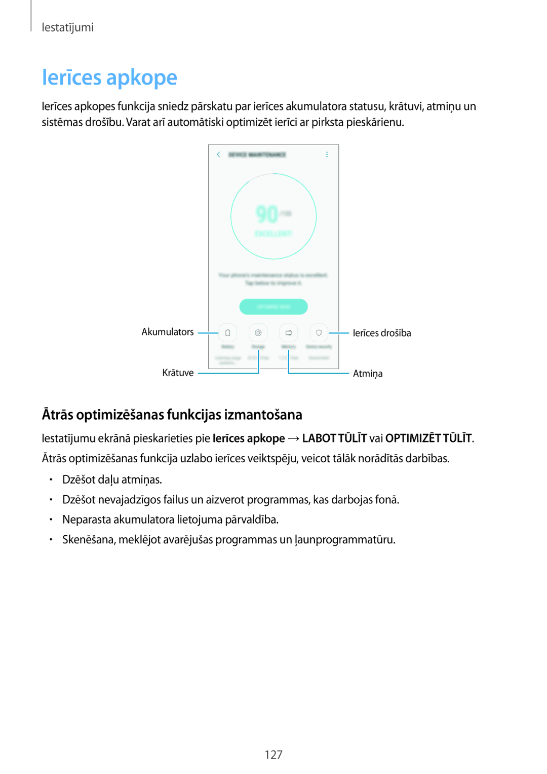 Samsung SM-A320FZKNSEB, SM-A520FZIASEB, SM-A320FZINSEB manual Ierīces apkope, Ātrās optimizēšanas funkcijas izmantošana 