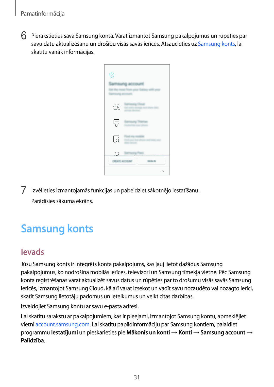 Samsung SM-A320FZKNSEB, SM-A520FZIASEB, SM-A320FZINSEB, SM-A520FZDASEB, SM-A320FZDNSEB, SM-A520FZKASEB Samsung konts, Ievads 