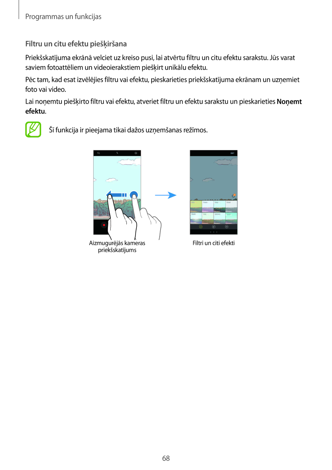 Samsung SM-A320FZINSEB, SM-A520FZIASEB, SM-A320FZKNSEB manual Efektu, Šī funkcija ir pieejama tikai dažos uzņemšanas režīmos 