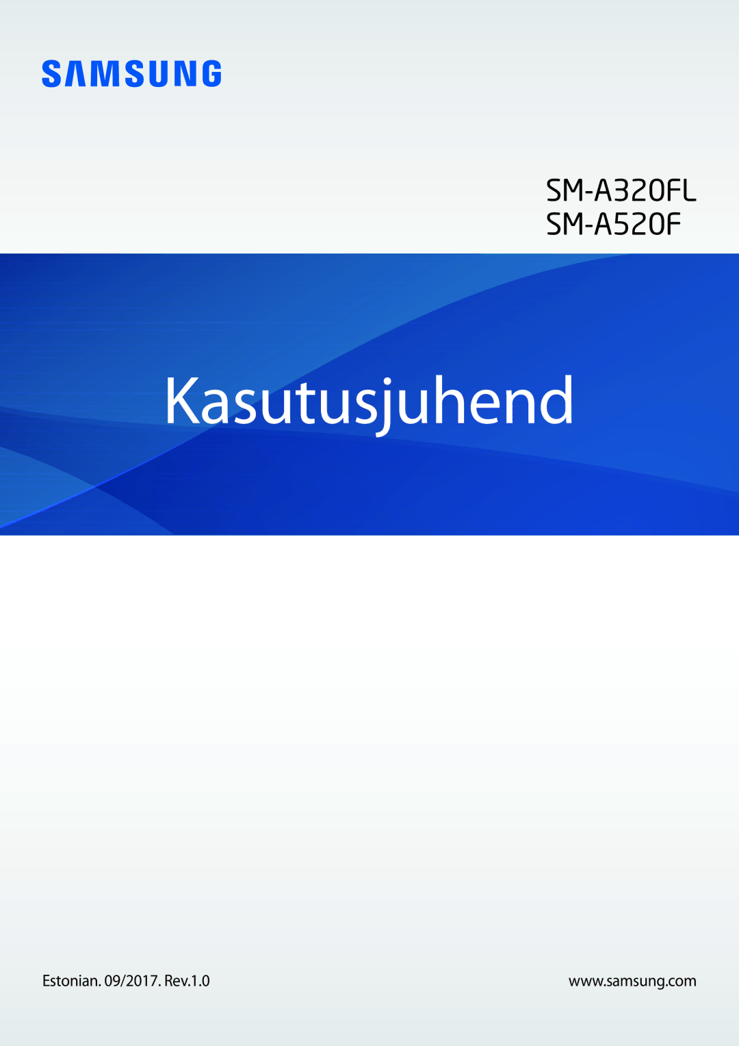 Samsung SM-A320FZKNSEB, SM-A520FZIASEB, SM-A320FZINSEB, SM-A520FZDASEB manual Kasutusjuhend, Estonian /2017. Rev.1.0 