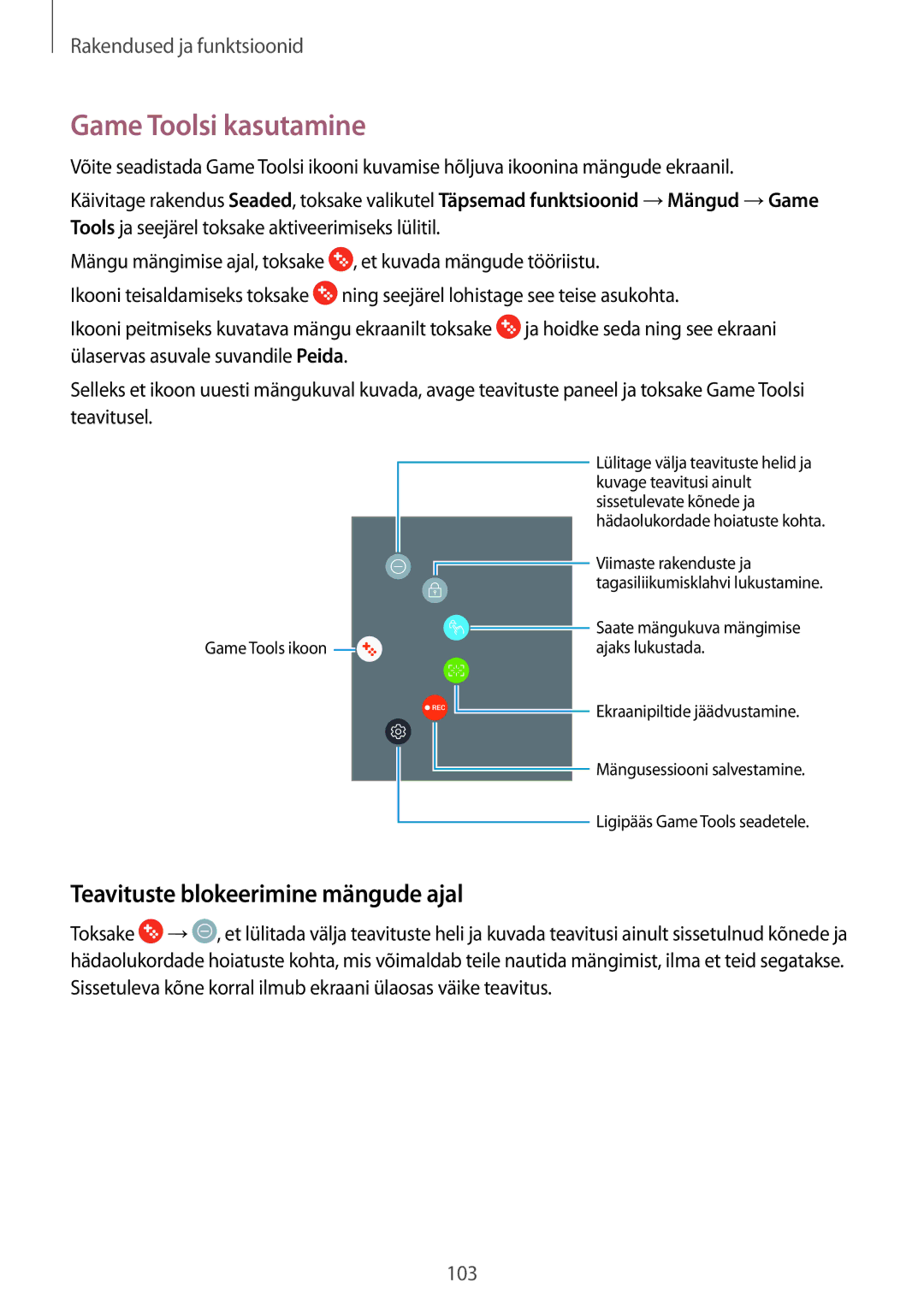 Samsung SM-A320FZKNSEB, SM-A520FZIASEB, SM-A320FZINSEB manual Game Toolsi kasutamine, Teavituste blokeerimine mängude ajal 