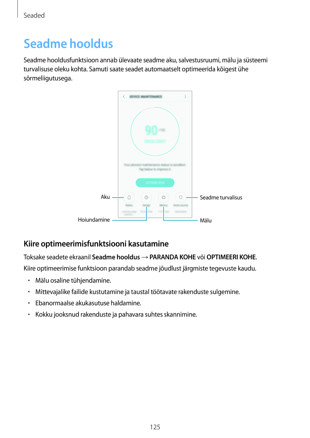 Samsung SM-A520FZKASEB, SM-A520FZIASEB, SM-A320FZKNSEB manual Seadme hooldus, Kiire optimeerimisfunktsiooni kasutamine 