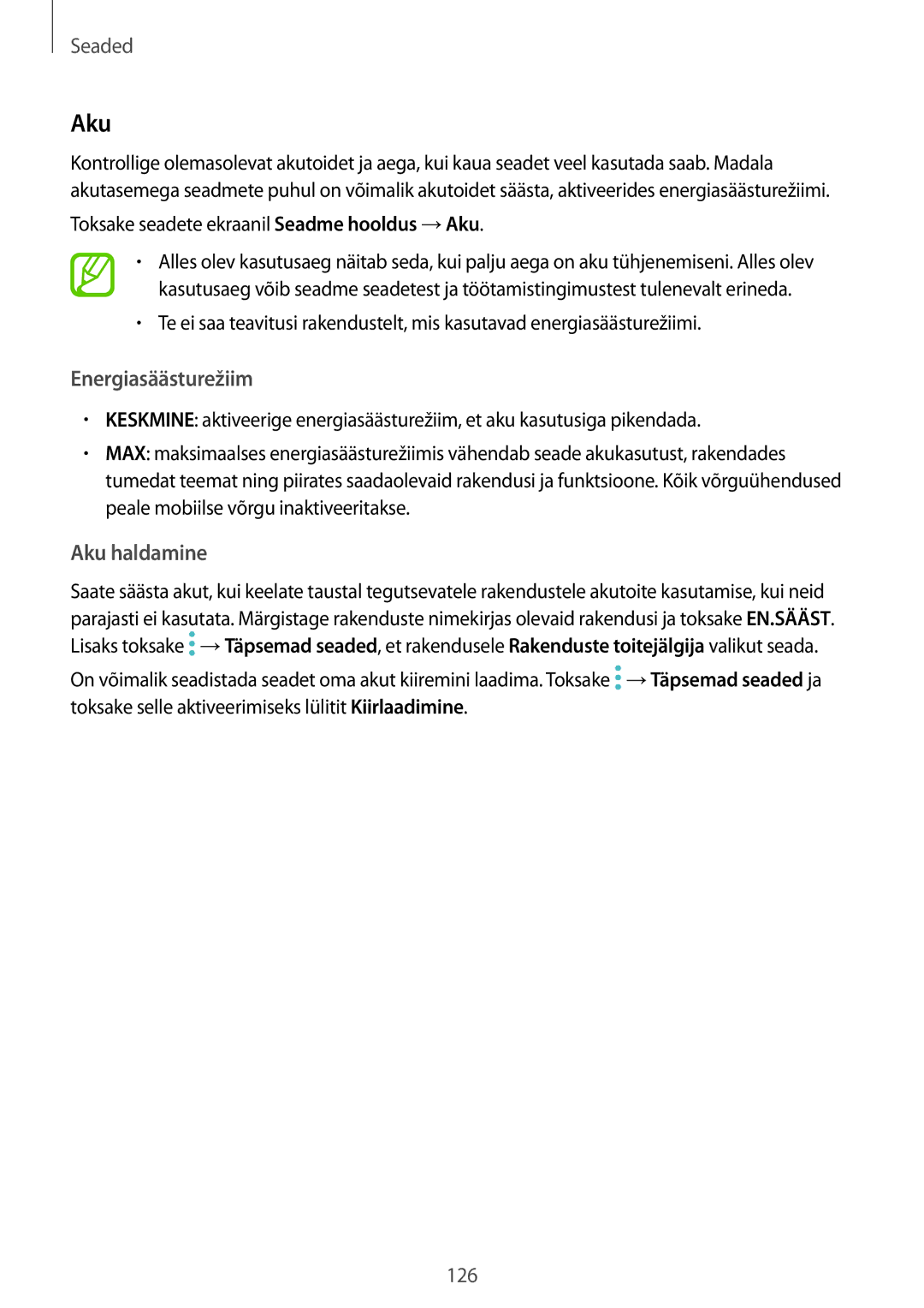 Samsung SM-A520FZIASEB manual Energiasäästurežiim, Aku haldamine, Toksake seadete ekraanil Seadme hooldus →Aku 
