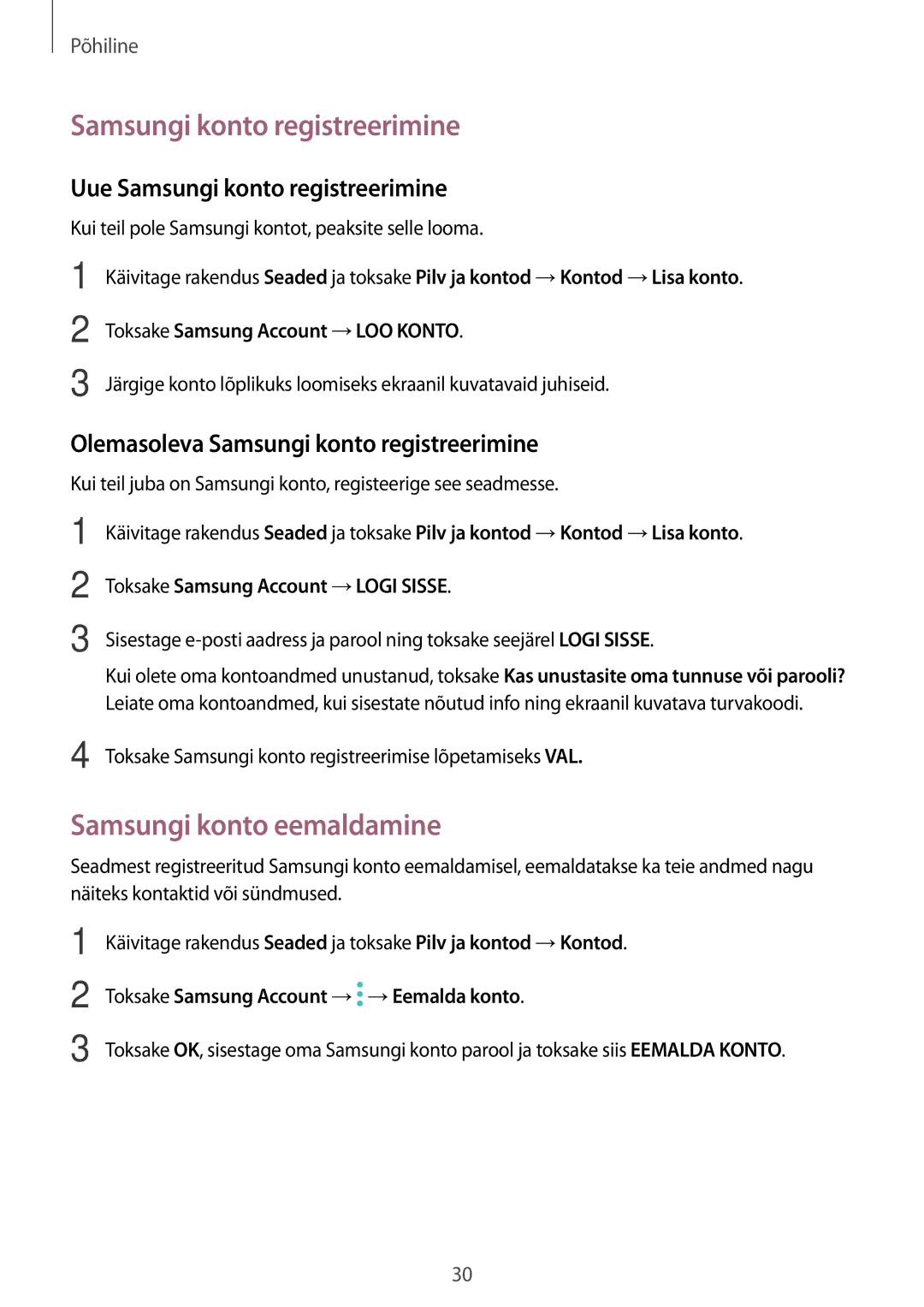 Samsung SM-A520FZIASEB, SM-A320FZKNSEB, SM-A320FZINSEB Samsungi konto eemaldamine, Uue Samsungi konto registreerimine 