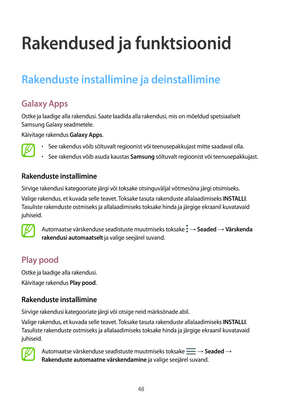 Samsung SM-A520FZIASEB, SM-A320FZKNSEB, SM-A320FZINSEB Rakenduste installimine ja deinstallimine, Galaxy Apps, Play pood 