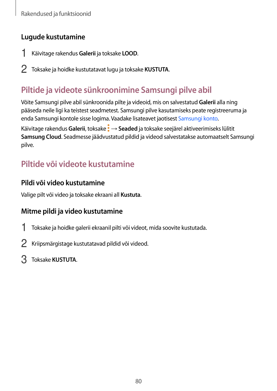 Samsung SM-A320FZINSEB manual Piltide ja videote sünkroonimine Samsungi pilve abil, Piltide või videote kustutamine 