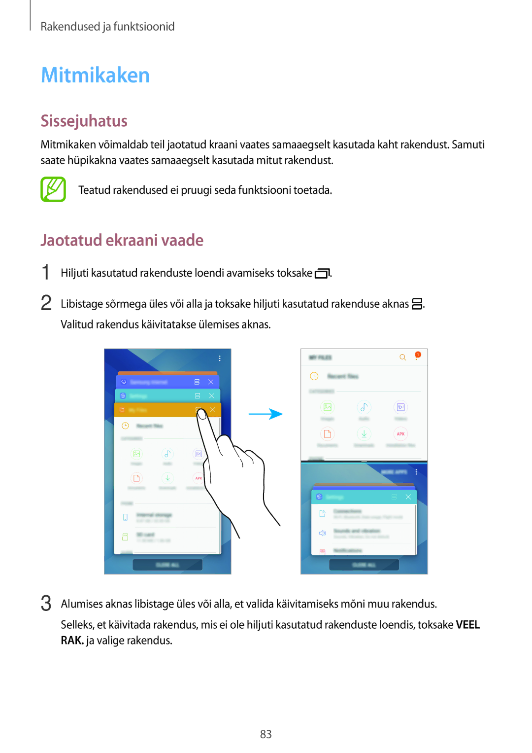 Samsung SM-A520FZKASEB, SM-A520FZIASEB, SM-A320FZKNSEB, SM-A320FZINSEB, SM-A520FZDASEB Mitmikaken, Jaotatud ekraani vaade 