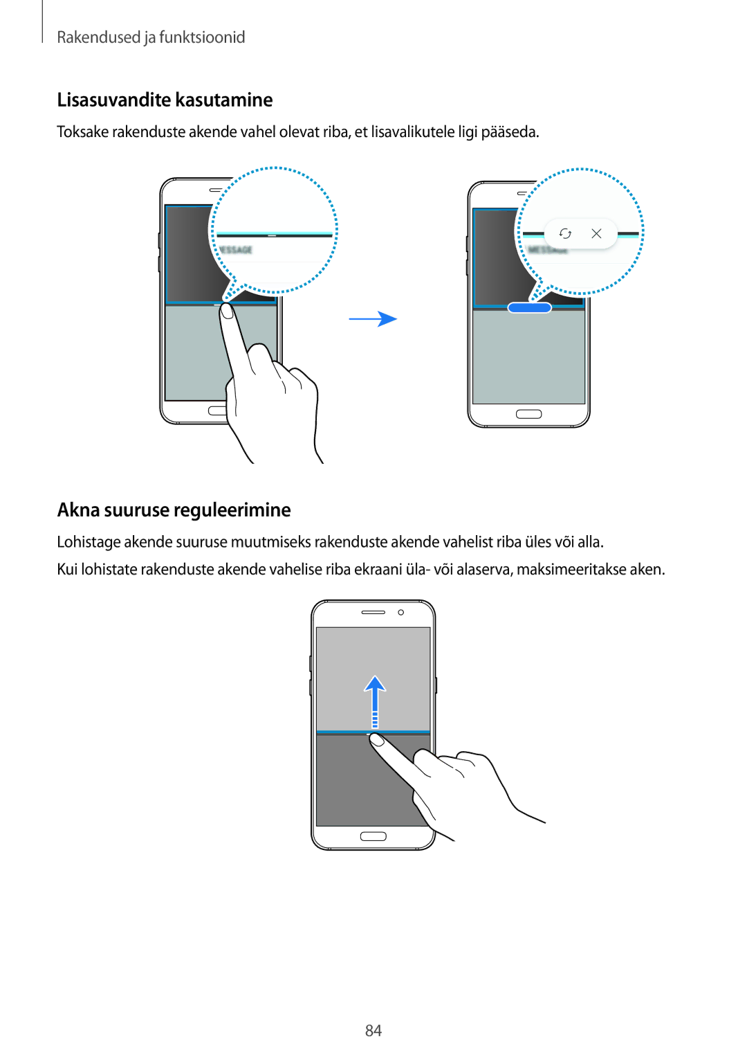 Samsung SM-A520FZIASEB, SM-A320FZKNSEB, SM-A320FZINSEB, SM-A520FZDASEB Lisasuvandite kasutamine, Akna suuruse reguleerimine 