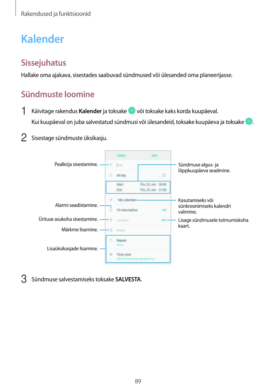 Samsung SM-A520FZKASEB manual Kalender, Sündmuste loomine, Või toksake kaks korda kuupäeval, Sisestage sündmuste üksikasju 