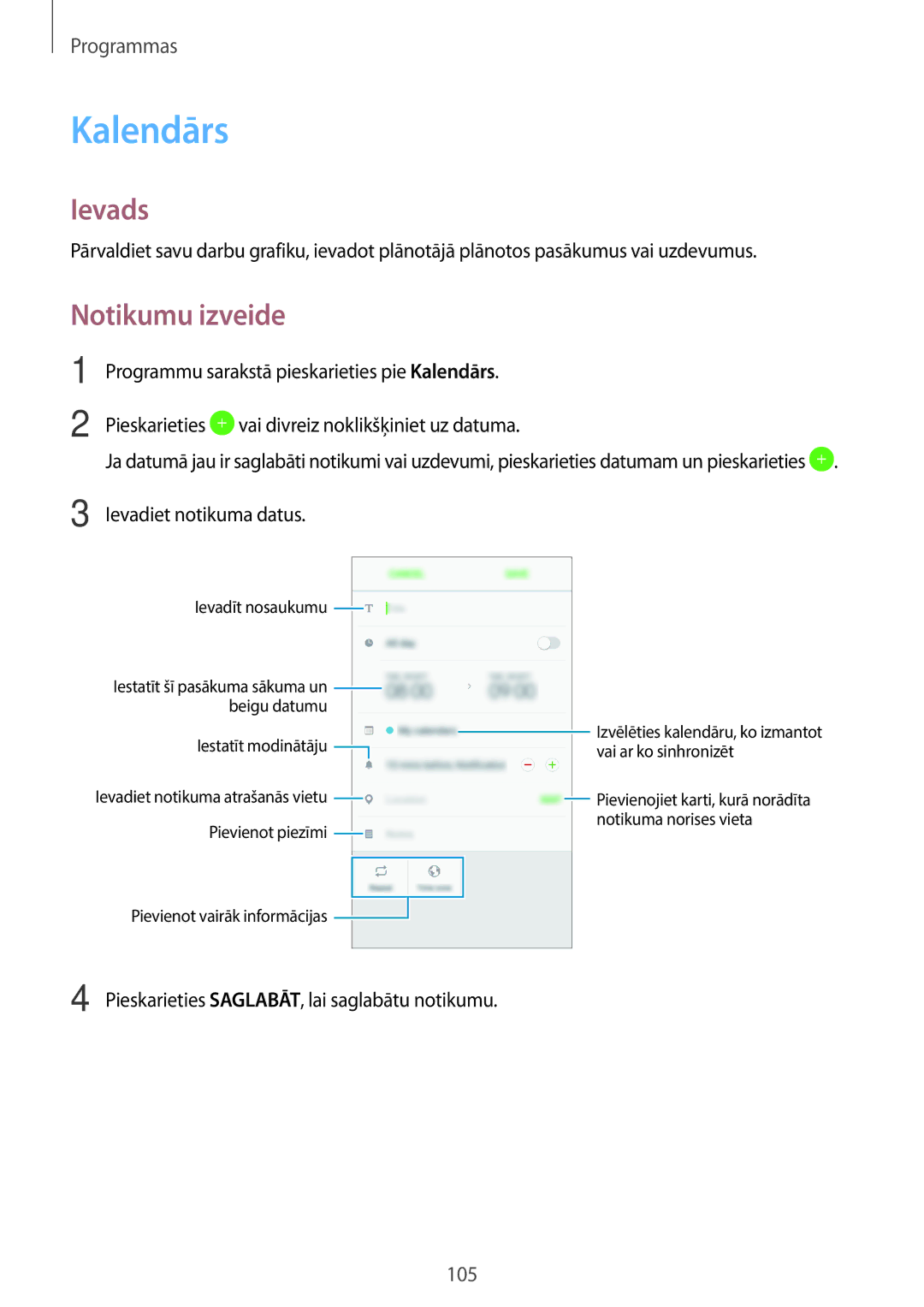 Samsung SM-A520FZIASEB, SM-A520FZDASEB, SM-A520FZKASEB manual Kalendārs, Notikumu izveide, Ievadiet notikuma datus 