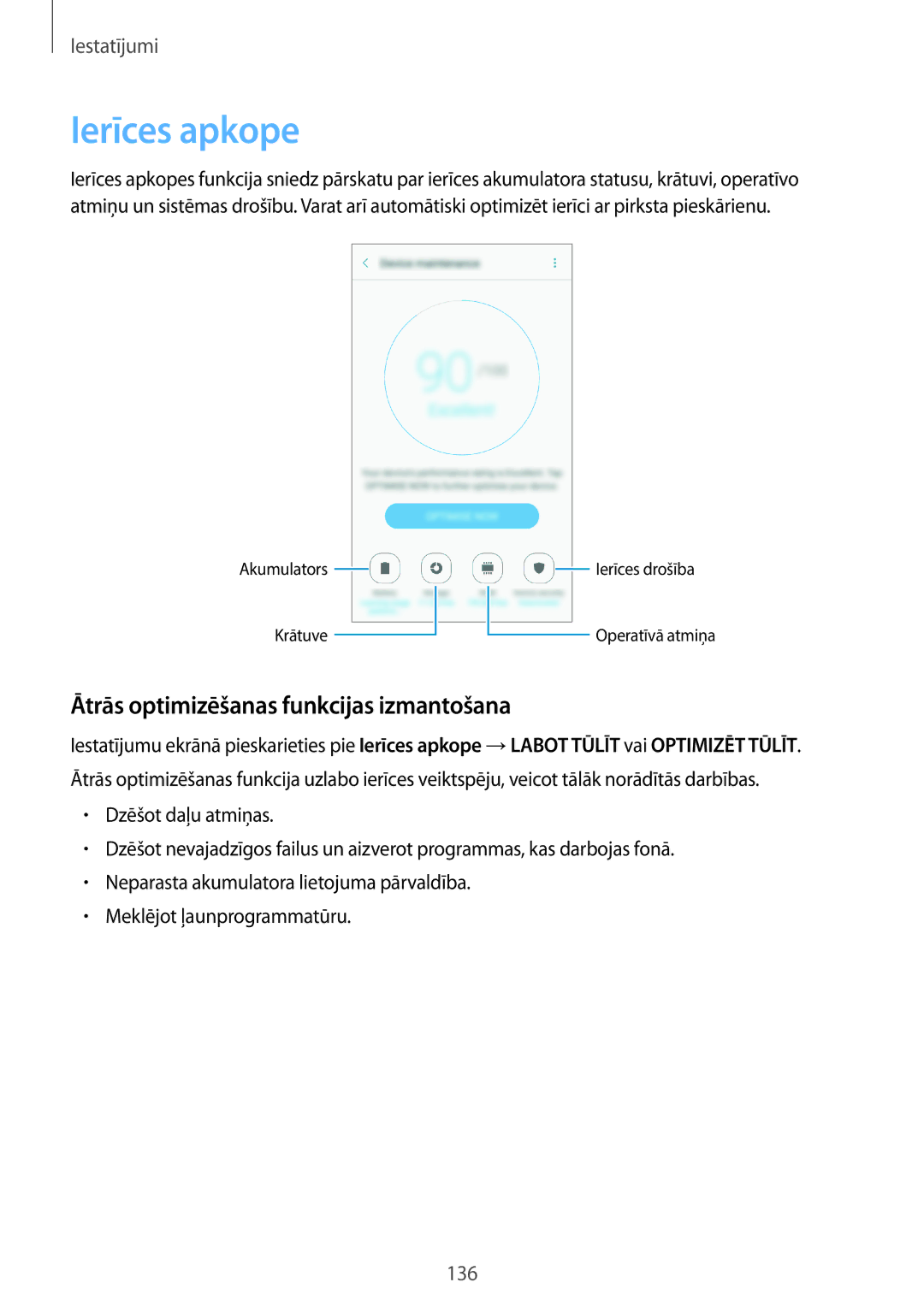 Samsung SM-A520FZDASEB, SM-A520FZIASEB, SM-A520FZKASEB manual Ierīces apkope, Ātrās optimizēšanas funkcijas izmantošana 